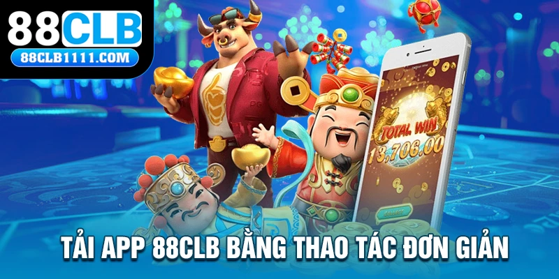 Tải app 88CLB bằng thao tác đơn giản